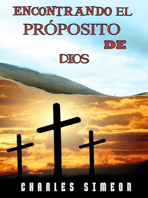 Title details for Encontrando El Propósito De Dios by Charles Simeon - Available